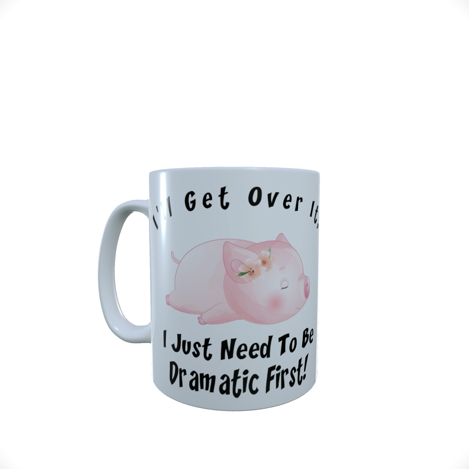 Pig - Dramatic First... Ceramic Mug, Pig Mug, Pig Latte Mug